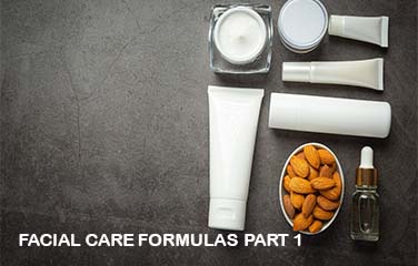 Face Care Formulations - Part 1